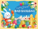 Holzschild 30x40 cm Ostern Ostergrüße BAD SAULGAU