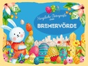 Holzschild 30x40 cm Ostern Ostergrüße BREMERVÖRDE