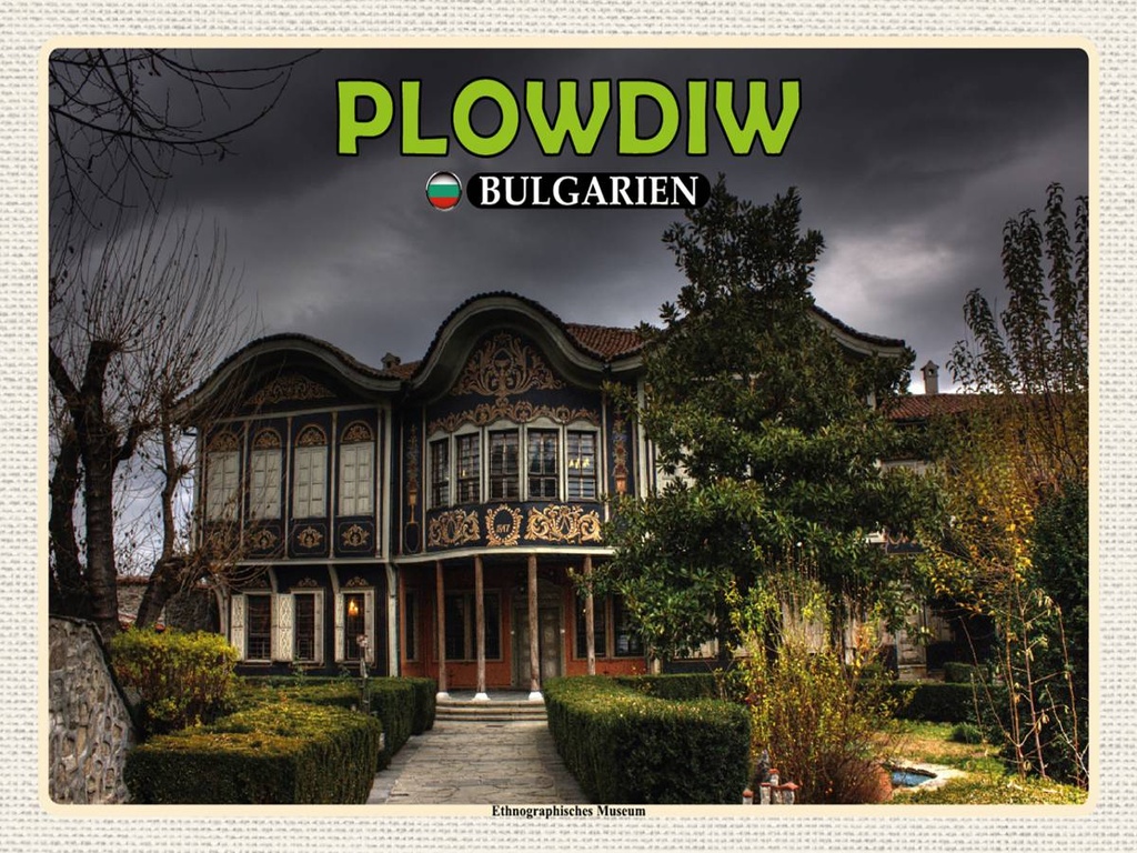 Holzschild 30x40 cm Plowdiw Bulgarien Ethnographisches Museum Bildmotiv Reisemotiv Abenteuer Reisen