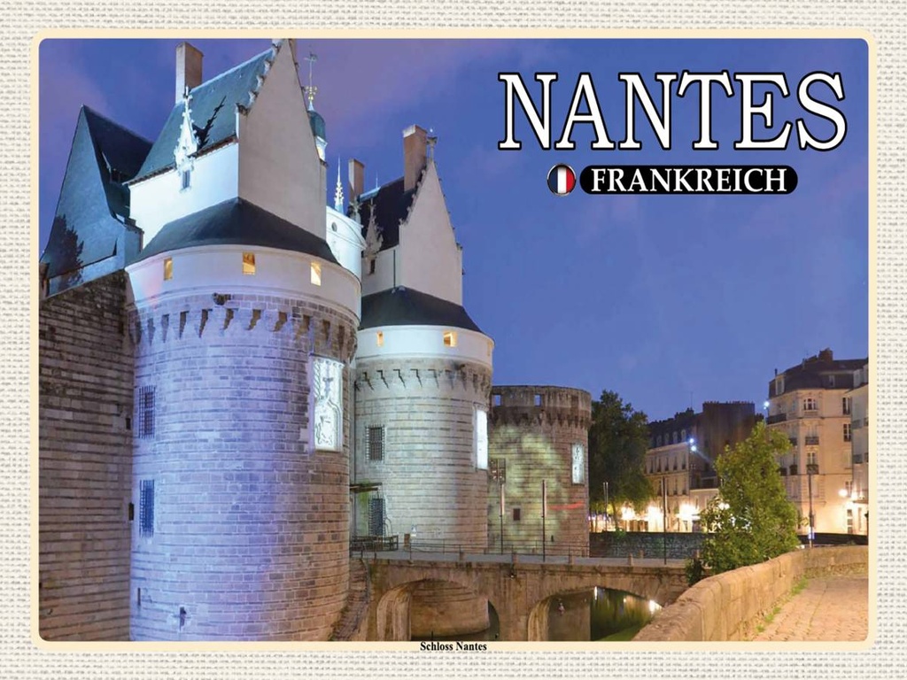 Holzschild 30x40 cm Nantes Frankreich Schloss Nantes