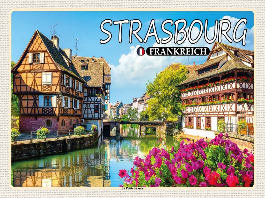 Holzschild 30x40 cm Strasbourg Frankreich La Petite France