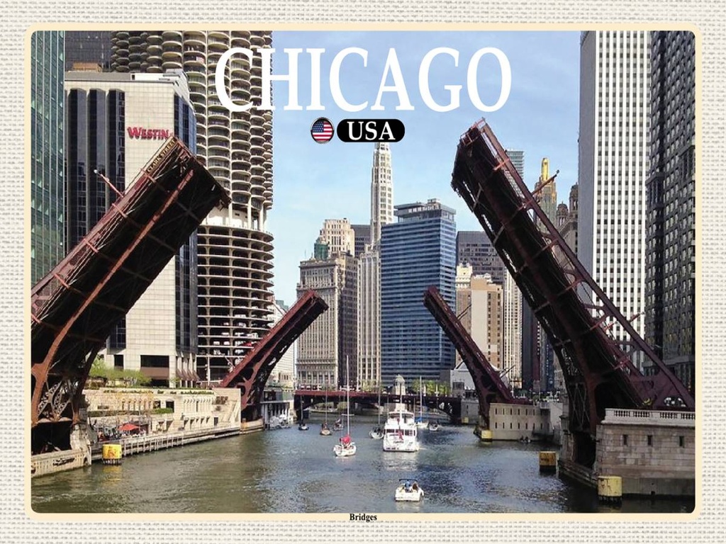 Holzschild 30x40 cm Chicago USA Bridges Brücken Fluss Bildmotiv Reisemotiv Abenteuer Reisen