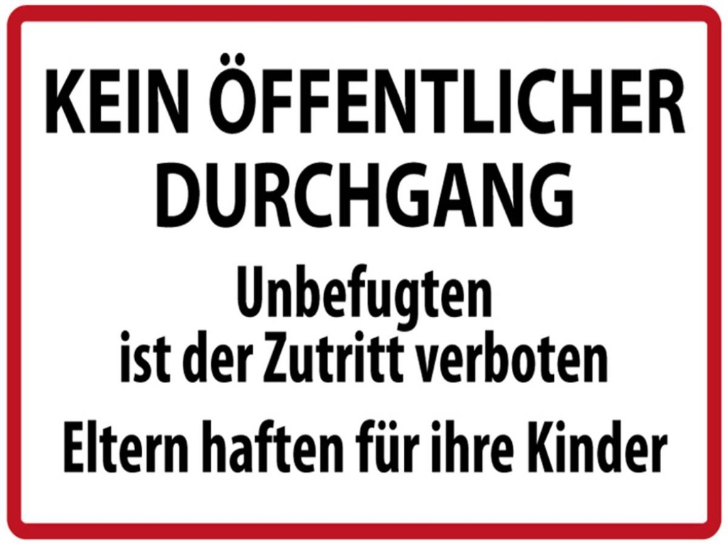 Holzschild 30x40 cm Kein Öffentlicher Durchgang