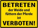 Holzschild 30x40 cm Betreten der Weide verboten