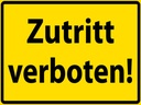 Holzschild 30x40 cm Zutritt verboten