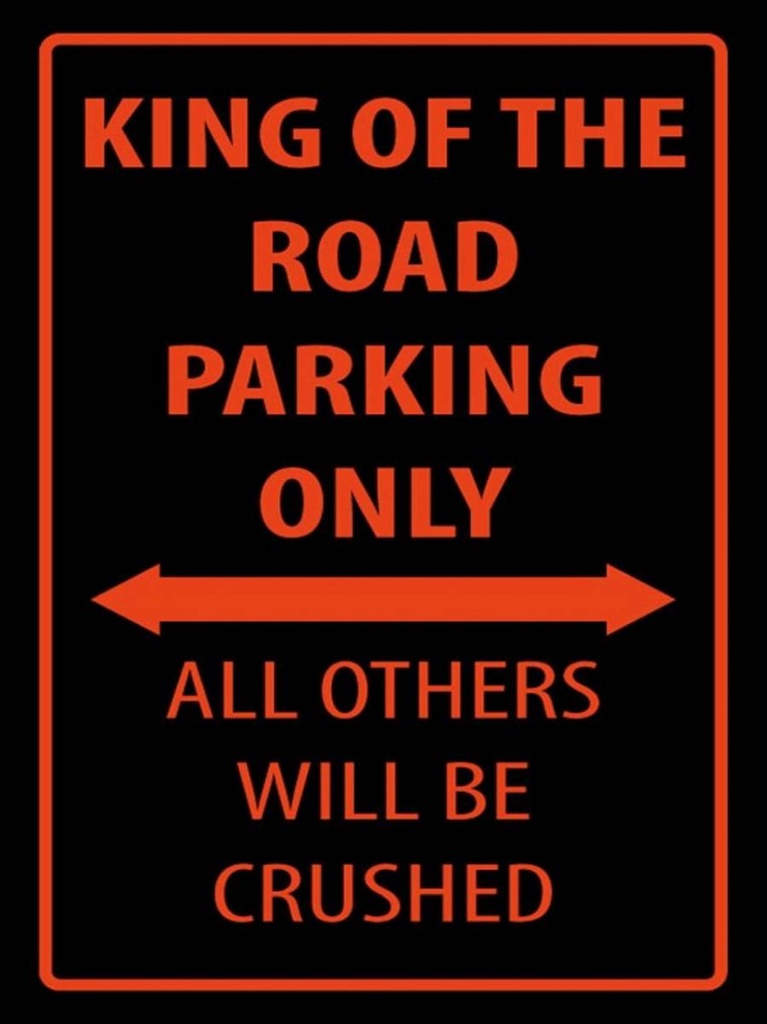 Holzschild 40x30 cm King of the Road parking only
