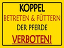 Holzschild 30x40 cm Koppel Betreten verboten