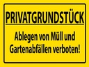Holzschild 30x40 cm PRIVATGRUNDSTÜCK abl. von Müll verboten