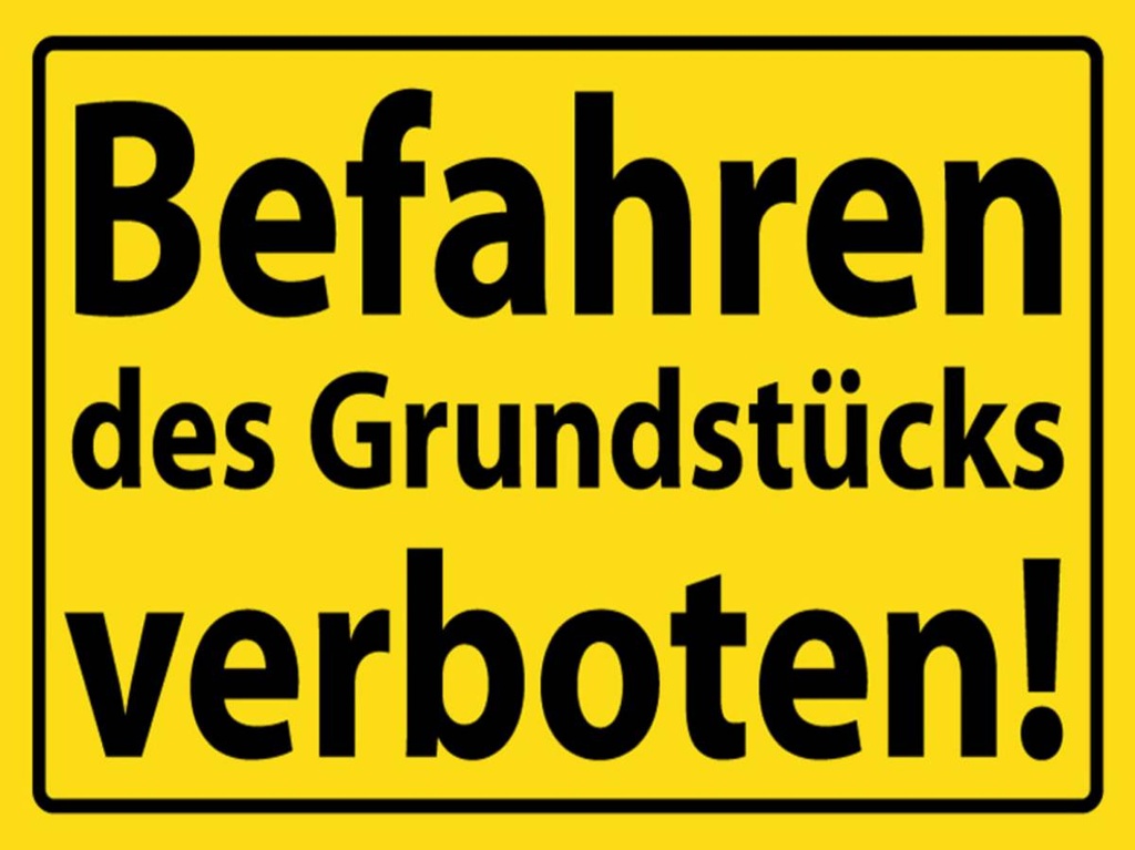[LA-1789046-H] Holzschild 30x40 cm Befahren Grundstück verboten