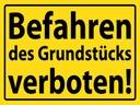 Holzschild 30x40 cm Befahren Grundstück verboten