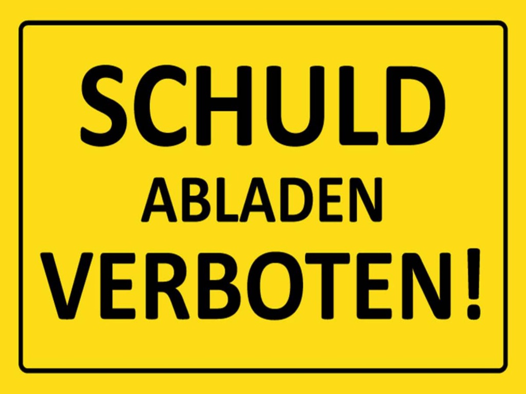 [LA-1789057-H] Holzschild 30x40 cm Schuld abladen verboten