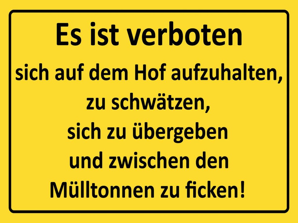 [LA-1789062-H] Holzschild 30x40 cm Es Ist verboten auf dem Hof
