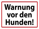 Holzschild 30x40 cm Warnung vor den Hunden