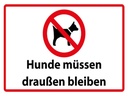 Holzschild 30x40 cm Hunde müssen draußen bleiben