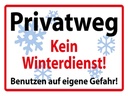 Holzschild 30x40 cm Privatweg kein Winterdienst