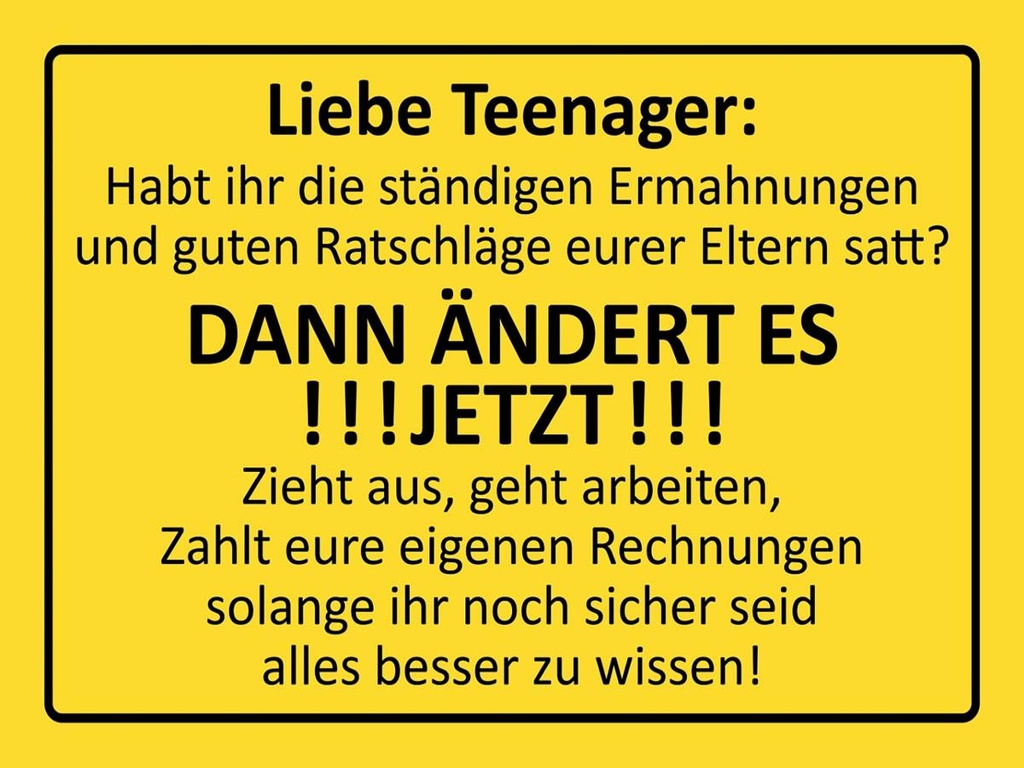 Holzschild 30x40 cm Liebe Teenager - ÄNDERT ES