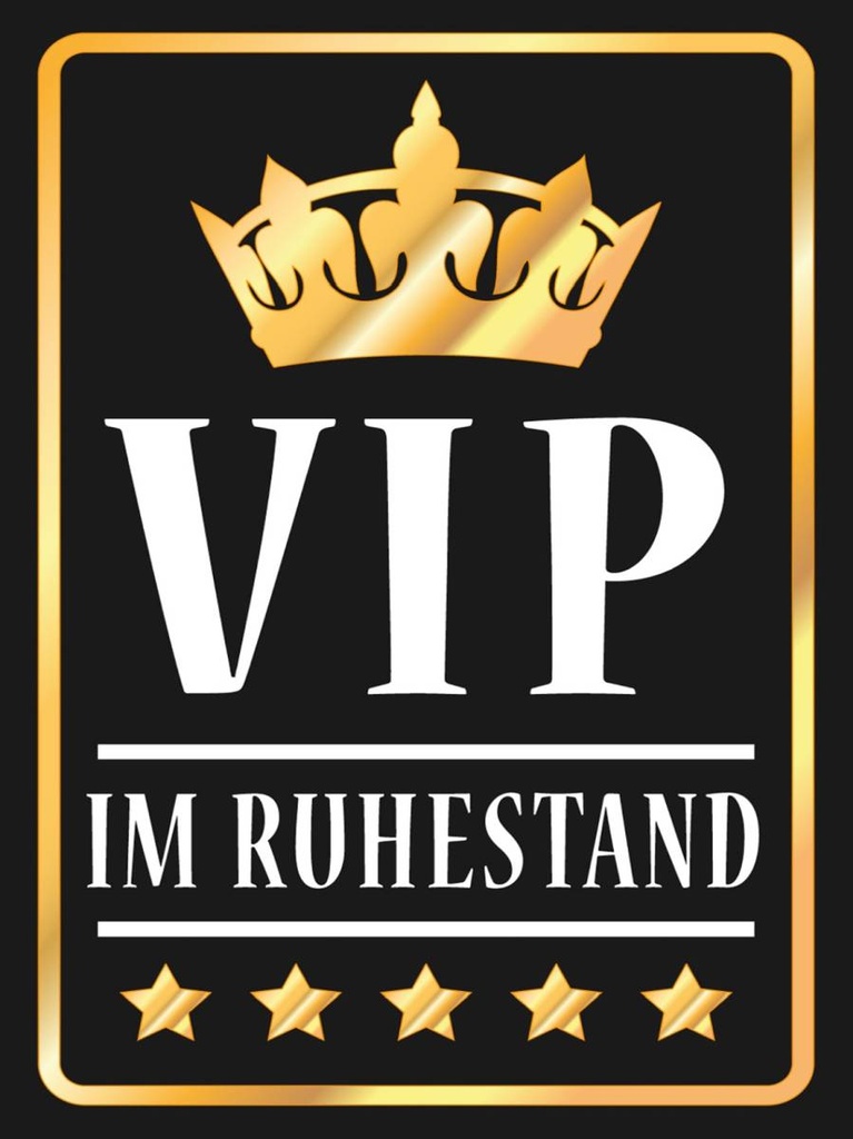 Holzschild 40x30 cm VIP im Ruhestand (s/w)