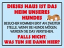 Holzschild 30x40 cm Dieses Haus ist Heim unseres Hundes