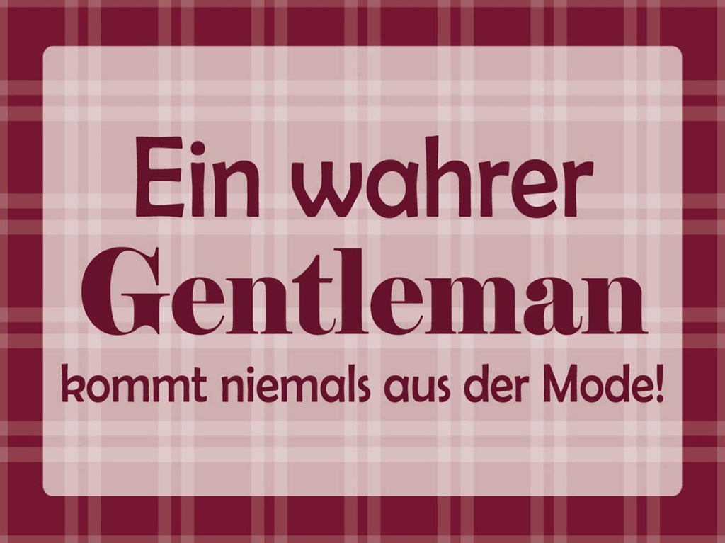 Holzschild 30x40 cm Ein wahrer Gentleman