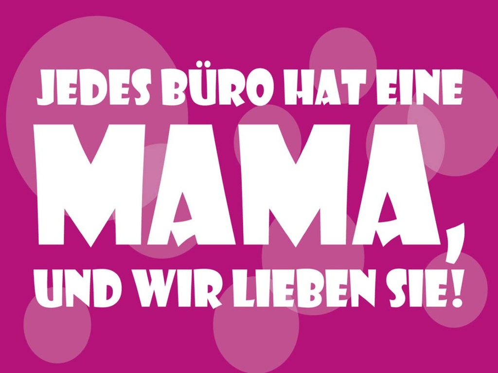 Holzschild 30x40 cm Jedes Büro hat eine Mama