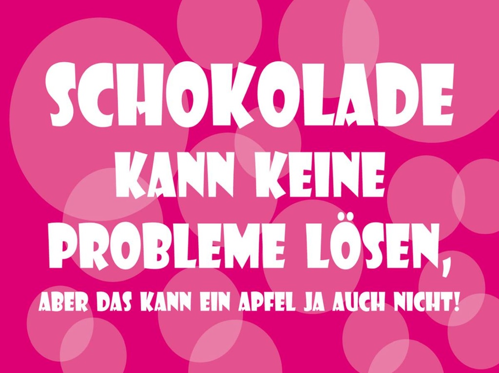 Holzschild 30x40 cm Schokolade kann keine Probleme
