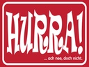 Holzschild 30x40 cm HURRA Ach nee doch nicht