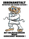 Holzschild 40x30 cm Irrenanstalt Betreten eigene Gefahr Spruch
