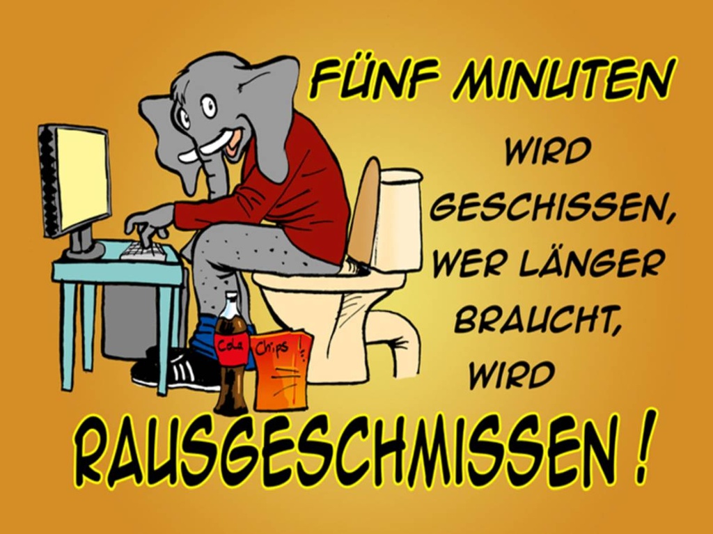 Holzschild 30x40 cm fünf Minuten wird geschissen Elefant