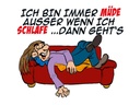 Holzschild 30x40 cm bin immer müde außer beim Schlafen