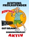 Holzschild 40x30 cm Achtung freilaufender Rentner