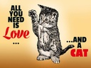 Holzschild 30x40 cm All you need is love and a cat