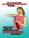 Holzschild 40x30 cm Ich brauche einen Mann Phase