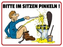 Holzschild 30x40 cm Bitte Sitzen pinkeln Mann auf Boden