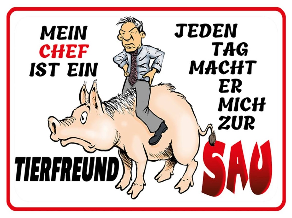 Holzschild 30x40 cm Chef ist Tierfreund macht mich