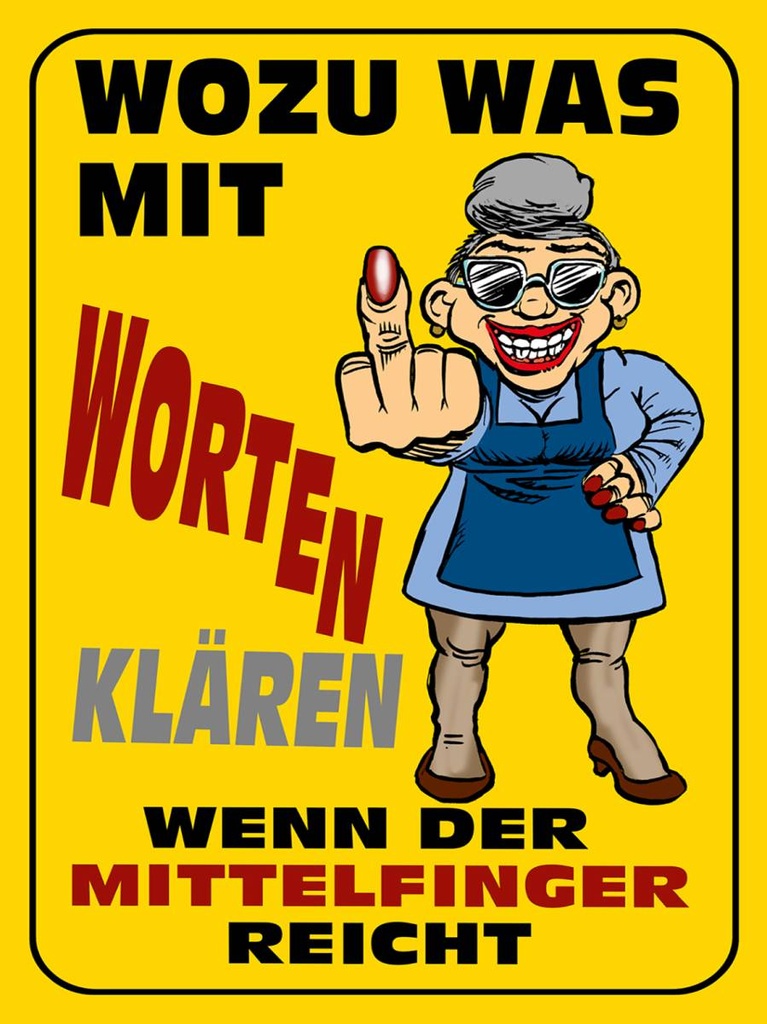 Holzschild 40x30 cm Wozu Wörter Mittelfinger reicht