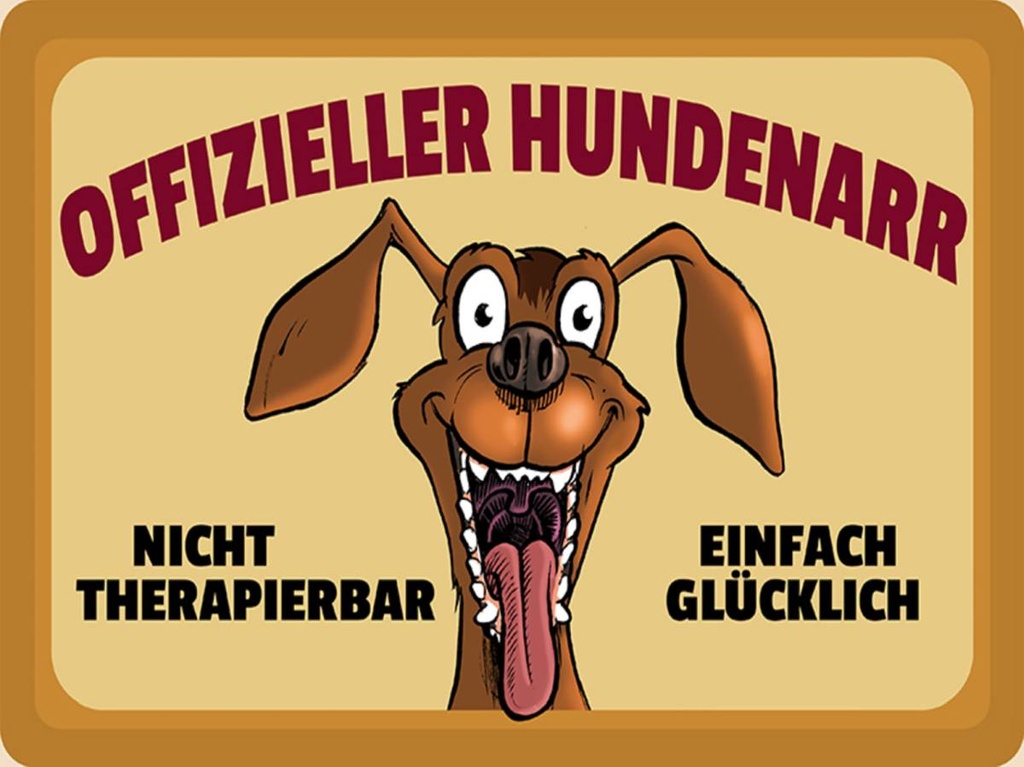 Holzschild 30x40 cm Hund Offizieller Hundenarr glücklich