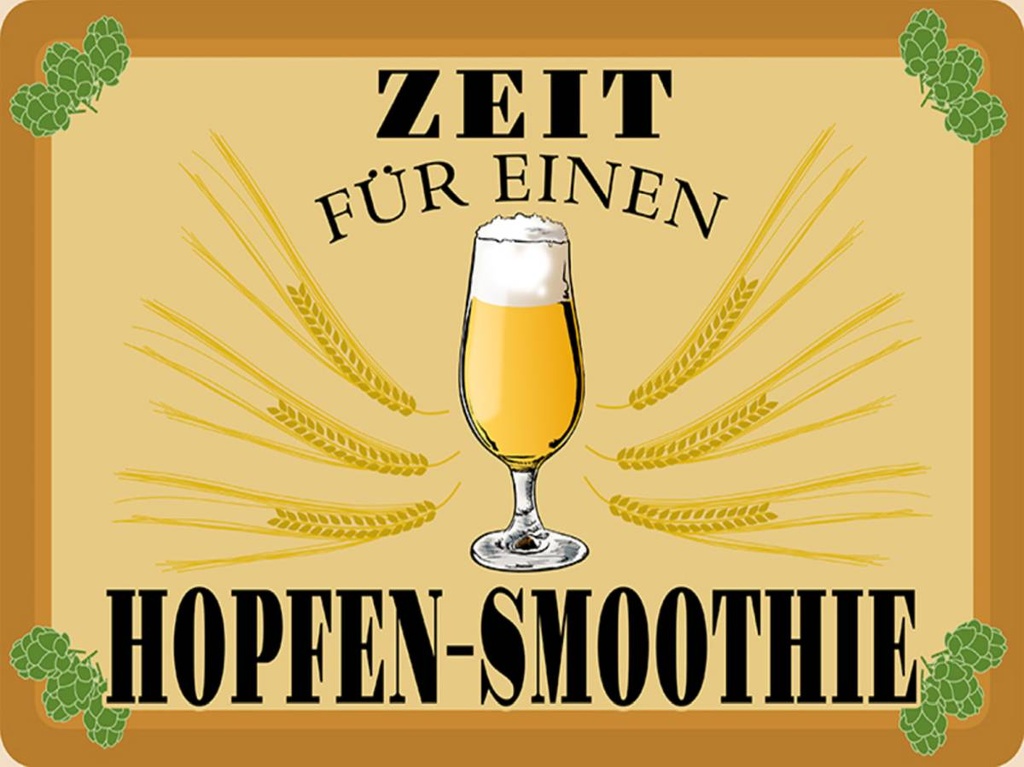 Holzschild 30x40 cm Zeit für Hopfen Smoothie Bier