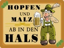 Holzschild 30x40 cm Hopfen und Malz ab in den Hals
