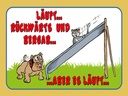 Holzschild 30x40 cm läuft Rückwärts und bergab Hund