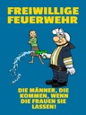 Holzschild 40x30 cm Freiwillige Feuerwehr Männer