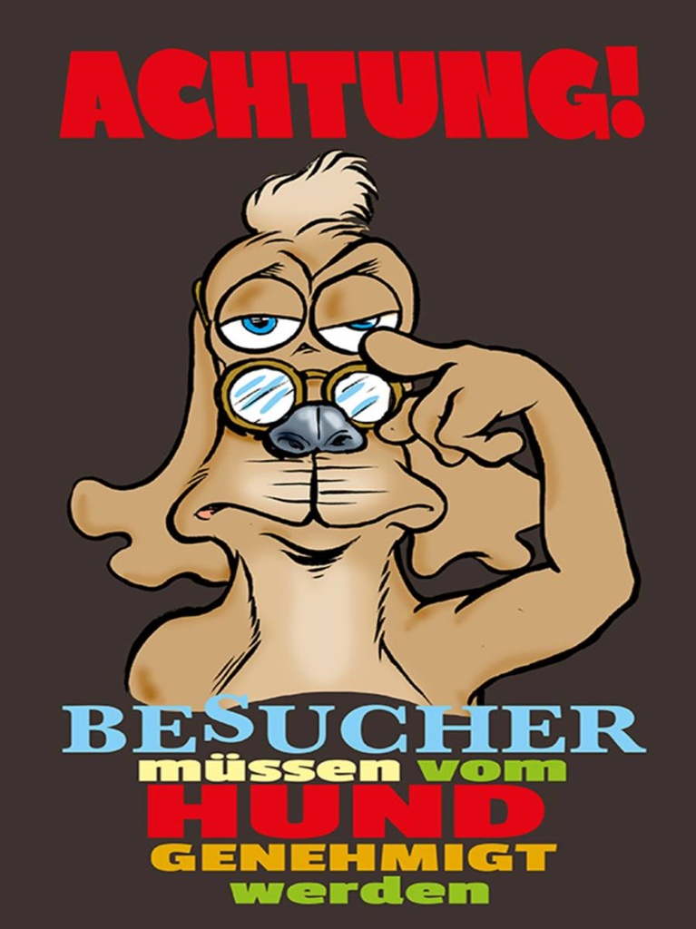 Holzschild 40x30 cm Achtung Besucher Hund genehmigt
