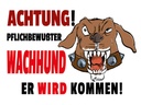 Holzschild 30x40 cm Achtung pflichtbewußter Hund