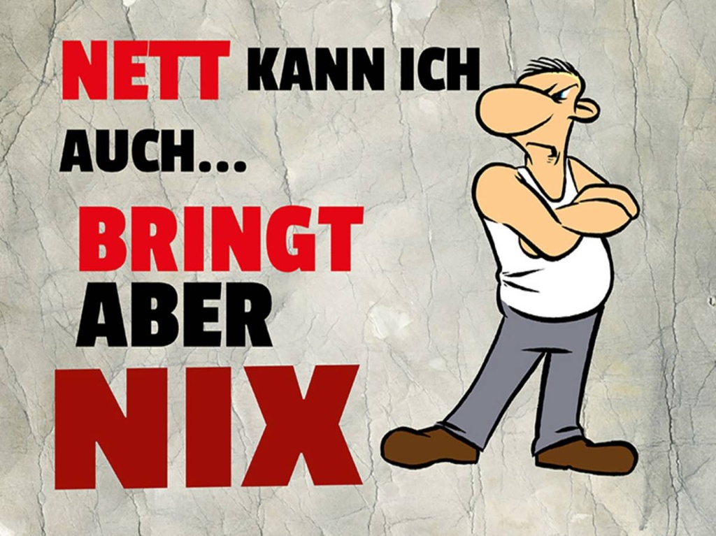 Holzschild 30x40 cm nett kann ich auch bringt aber nix