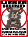 Holzschild 40x30 cm lieber Hund scheißt Du hier