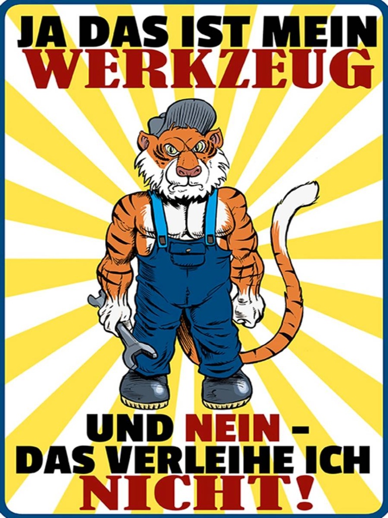 Holzschild 40x30 cm mein Werkzeug verleihe ich nicht