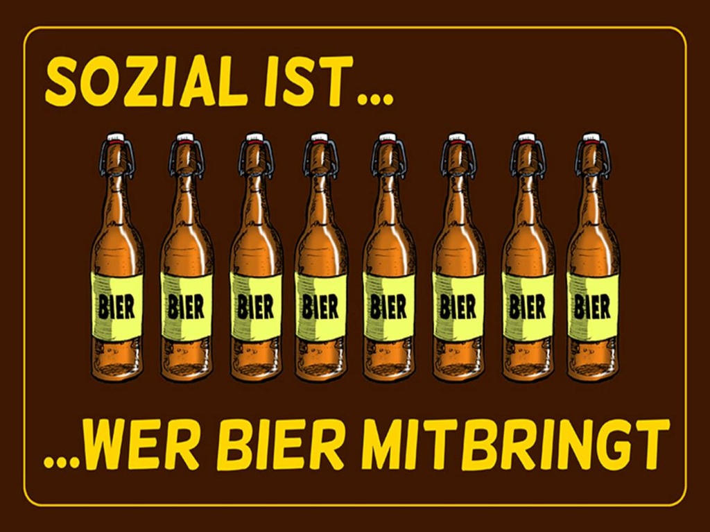 Holzschild 30x40 cm sozial ist wer Bier mitbringt
