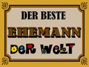 Holzschild 30x40 cm der beste Ehemann der Welt