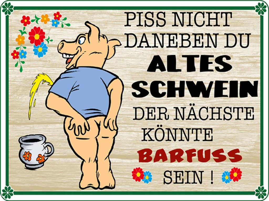 Holzschild 30x40 cm Piss nicht daneben altes Schwein