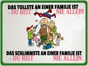 Holzschild 30x40 cm Familie du bist nie allein