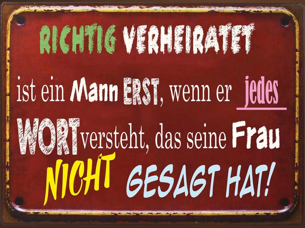 Holzschild 30x40 cm Achtung Verheiratet ist Mann
